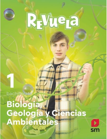 Biología, Geología Y Ciencias Ambientales. 1 Bachillerato. Revuela