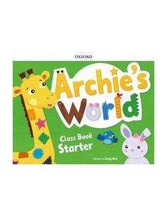 Archie'S World Starter. Class Book Pack